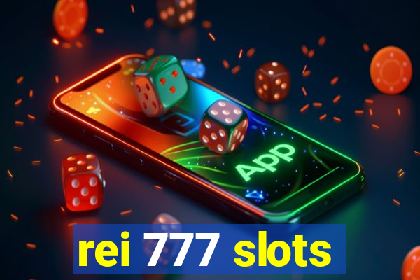rei 777 slots